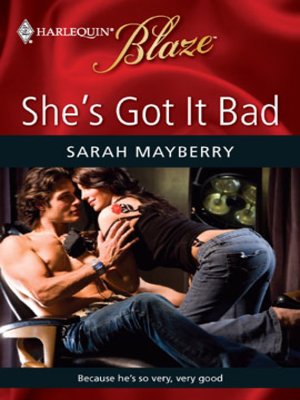 cover image of She's Got It Bad